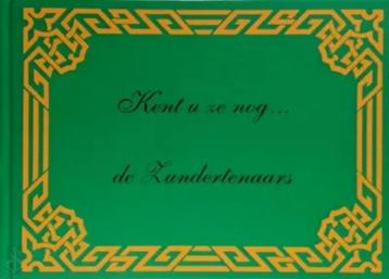 Kent u ze nog...de Zundertenaars Zundert beschikbaar voor biedingen
