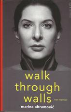 Walk trough walls - een memoir - Marina Abramovic, Ophalen of Verzenden, Zo goed als nieuw, Marina Abramovic