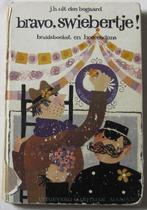 Bravo, Swiebertje! bruidsboeket en boerendans Oud kinderboek, Ophalen, Gelezen, J. H. Uit den Bogaard, Fictie algemeen