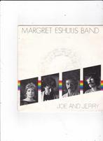 Single Margriet Eshuijs Band - Joe & Jerry, Ophalen of Verzenden, Gebruikt