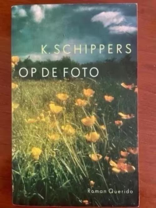 Op de foto van K Schippers, Boeken, Literatuur, Zo goed als nieuw, Ophalen of Verzenden