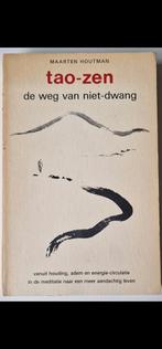 Tao-Zen. De weg van de niet-dwang. Maarten Houtman, Ophalen of Verzenden, Zo goed als nieuw