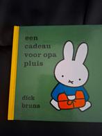 Dick Bruna - Een cadeau voor opa Pluis, Ophalen of Verzenden, Zo goed als nieuw, Dick Bruna