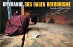 Offrande 365 Dagen Boeddhisme - Föllmi, Ophalen of Verzenden, Gelezen, Boeddhisme