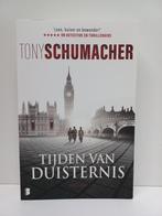 Tony Schumacher - Tijden van duisternis, Ophalen of Verzenden, Zo goed als nieuw