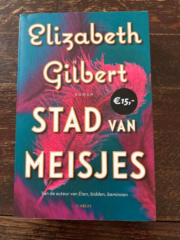 Stad van Meisjes - Elizabeth Gilbert, Boeken, Romans, Zo goed als nieuw, Nederland, Ophalen of Verzenden