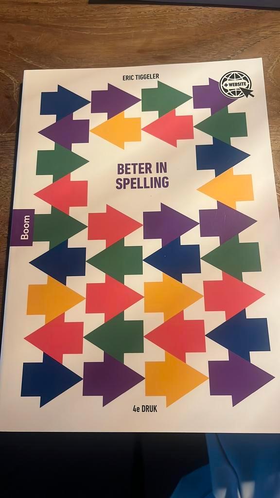 Eric Tiggeler - Beter in spelling (nieuw 37,50), Boeken, Schoolboeken, Zo goed als nieuw, Nederlands, Overige niveaus, Ophalen of Verzenden