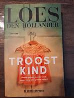 Loes den Hollander - Troostkind, Loes den Hollander, Ophalen of Verzenden, Zo goed als nieuw, Nederland