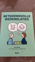 Ina Ahuis - Betekenisvolle werkrelaties, Ophalen of Verzenden, Zo goed als nieuw, Ina Ahuis