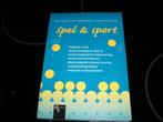 NIEUW - Spel & Sport - ISBN 9789055742608 - SPW / SPH / SCW, Ophalen, Beta, Nieuw, HBO