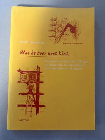 (D) Wat de boer neet kint,Limburgse volkscultuur en gezegden beschikbaar voor biedingen