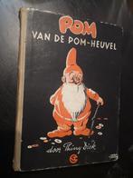 Pom van de Pom-heuvel door Phiny Dick, Gelezen, Ophalen of Verzenden, Phiny Dick, Sprookjes