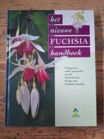 Boek Het nieuwe Fuchsia handboek, Ophalen of Verzenden, Zo goed als nieuw