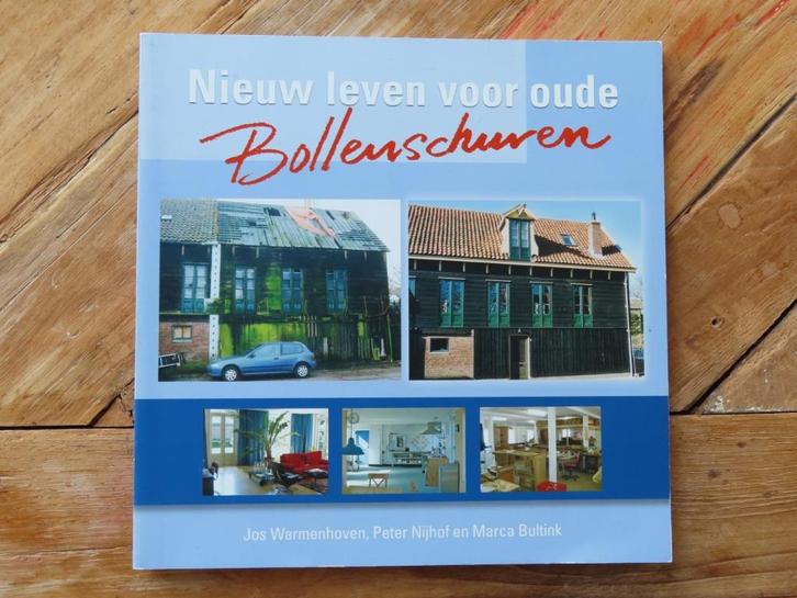 Nieuw leven voor oude Bollenschuren (Peter Nijhof)., Boeken, Geschiedenis | Stad en Regio, Gelezen, 20e eeuw of later, Ophalen of Verzenden