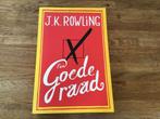 J.K. Rowling - Een Goede Raad, Ophalen of Verzenden, Zo goed als nieuw, J.K. Rowling
