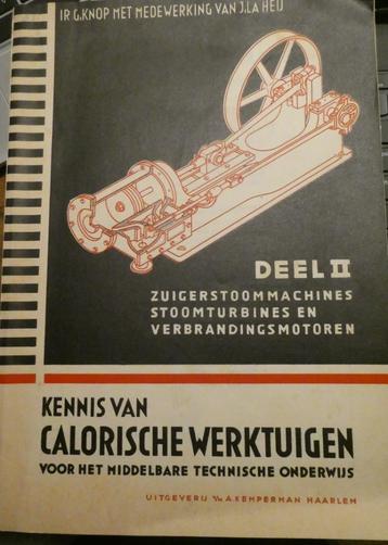 Stoom / verbrandings motoren/ Calorische werktuigen 2 boeken beschikbaar voor biedingen