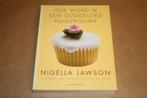 Hoe word ik een goddelijke huisvrouw? Nigella Lawson., Ophalen of Verzenden, Zo goed als nieuw, Italië