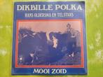 Hans Oldersma en Telstars - Dikbille polka - Mooi zoid, Cd's en Dvd's, Vinyl | Nederlandstalig, Levenslied of Smartlap, Zo goed als nieuw