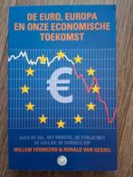 De euro, Europa en onze economische toekomst, Ophalen of Verzenden, Zo goed als nieuw, Willem Vermeend; Ronald van Gessel, Economie en Marketing