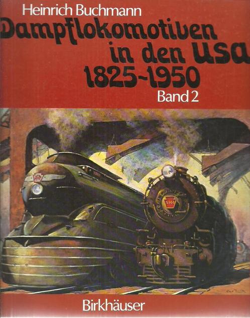 Dampflokomotiven in den USA 1825-1950. Band 2: Die technisch, Boeken, Geschiedenis | Stad en Regio, Zo goed als nieuw, 20e eeuw of later