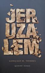 Gonçalo M. Tavares - Jeruzalem (Ex.4), Ophalen of Verzenden, Nieuw, Europa overig