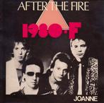 Rock Single (1980) After the Fire - 1980 F / Joanne., Ophalen of Verzenden, Gebruikt, Overige formaten, Poprock