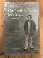 Geef mie de nacht - Ede Staal biografie, Ophalen of Verzenden, Zo goed als nieuw, Kunst en Cultuur