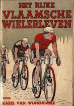 Het rijke Vlaamsche wielerleven-Karel van Wijnendaele(1943), Lopen en Fietsen, Ophalen of Verzenden, Zo goed als nieuw