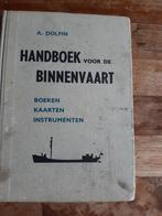 Handboek voor de binnenvaart, Boeken, Gelezen, Ophalen of Verzenden, A. Dolfin