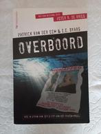 Overboord. Patrick v d Eem. Over Joran v.d Sloot, Ophalen of Verzenden, Zo goed als nieuw