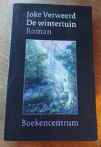"De wintertuin", roman van Joke Verweerd, Gelezen, Ophalen of Verzenden, Nederland, Joke Verwoerd