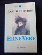 Louis Couperus, Eline Vere, Boeken, Ophalen of Verzenden, Gelezen
