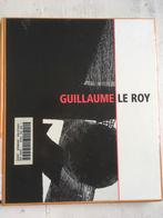 E. Slagter - Guillaume Le Roy, Ophalen of Verzenden, Zo goed als nieuw, E. Slagter