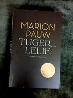 Marion Pauw, tijgerlelie. Zeer goede staat!, Ophalen of Verzenden, Zo goed als nieuw, Marion Pauw, Nederland