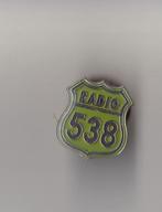 Radio 538 Logo pin, Verzamelen, Gebruikt, Niet vindbaar, Niet vindbaar, Speldje of Pin