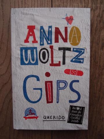 Mooi kinderboek Gips Anna Woltz winnaar Gouden Griffel 2016 beschikbaar voor biedingen
