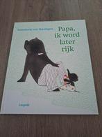 Papa, ik word later rijk - Annemarie van Haeringen, Ophalen of Verzenden, Zo goed als nieuw, Annemarie van Haeringen, 3 tot 4 jaar