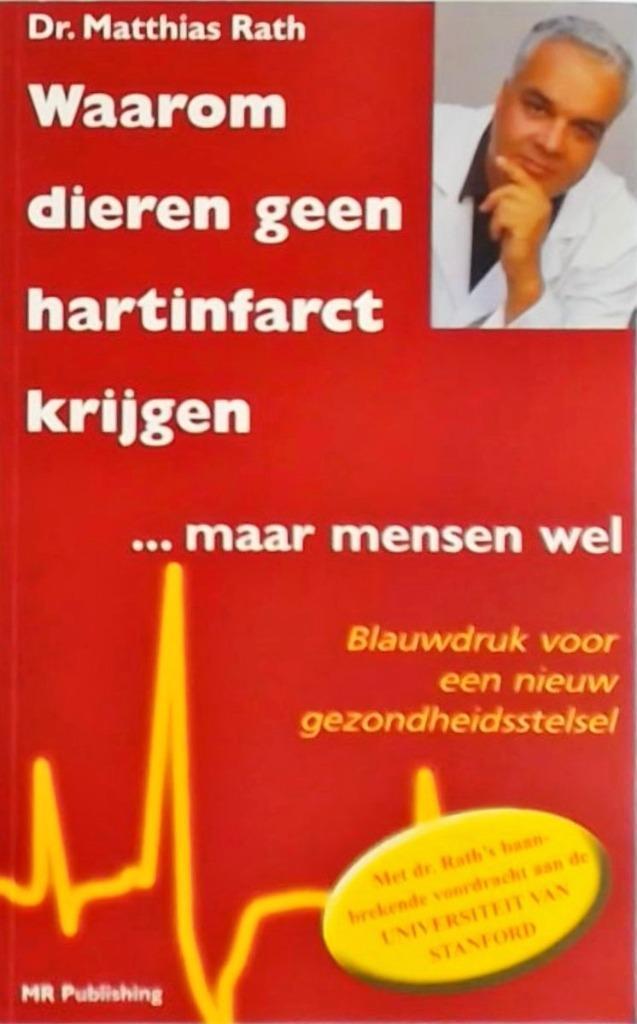 Waarom Dieren Geen Hartinfarct Krijgen... Maar Mensen Wel, Boeken, Advies, Hulp en Training, Nieuw, Ophalen of Verzenden