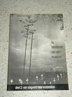 De stamboom van een museum (Overloon WO II )Deel 2, Tweede Wereldoorlog, Verzenden, Zo goed als nieuw, Algemeen