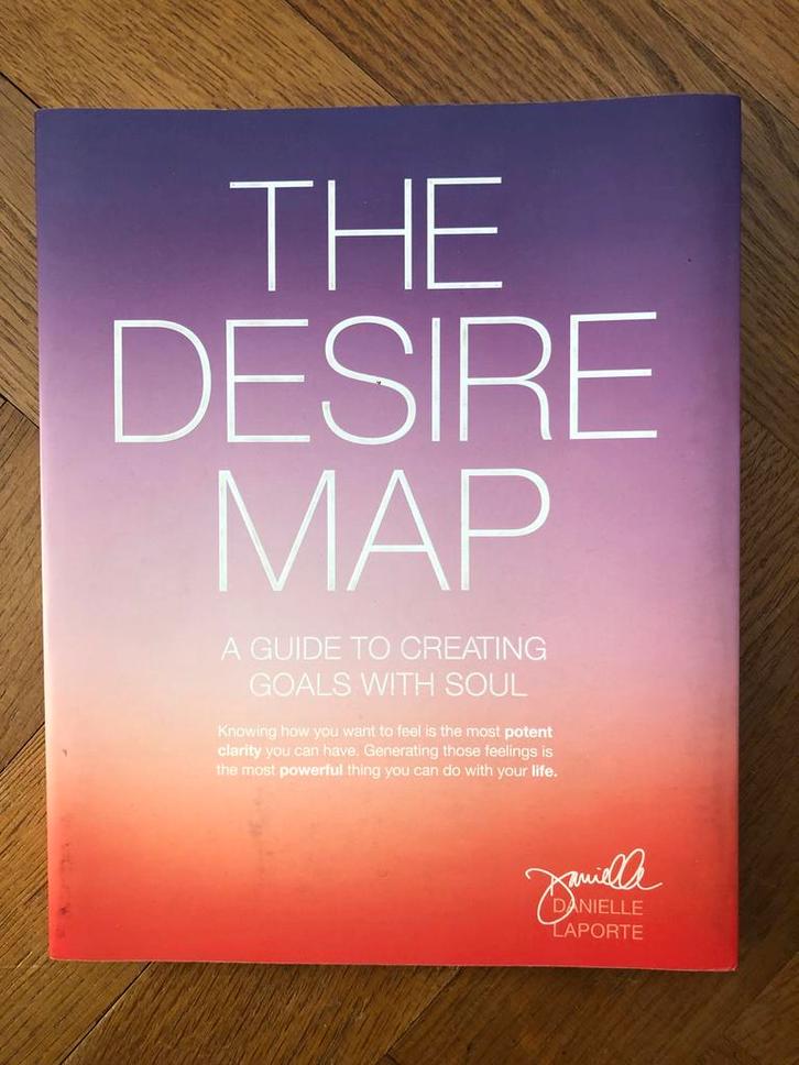 The Desire Map - Danielle Laporte, Boeken, Esoterie en Spiritualiteit, Zo goed als nieuw, Overige onderwerpen, Ophalen of Verzenden