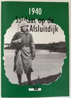 1940 soldaat op de afsluitdijk - B.J. Haijer, Boeken, Ophalen of Verzenden, Luchtmacht, Zo goed als nieuw, Tweede Wereldoorlog