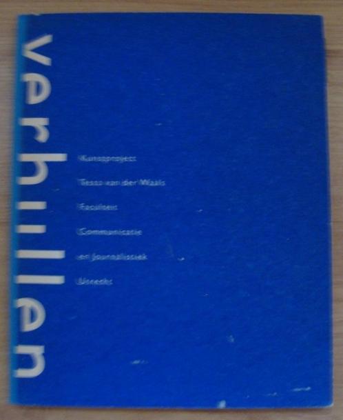 Verhullen Kunstproject - Tessa van der Waals, Boeken, Kunst en Cultuur | Beeldend, Zo goed als nieuw, Grafische vormgeving, Ophalen of Verzenden