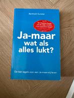 Berthold Gunster - Ja-maar wat als alles lukt?, Ophalen of Verzenden, Berthold Gunster, Ontwikkelingspsychologie, Zo goed als nieuw