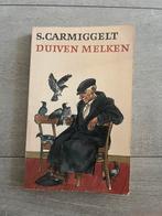 Duiven melken Simon Carmiggelt, Ophalen of Verzenden, Gelezen