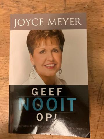 Geef Nooit Op! - Joyce Meyer beschikbaar voor biedingen