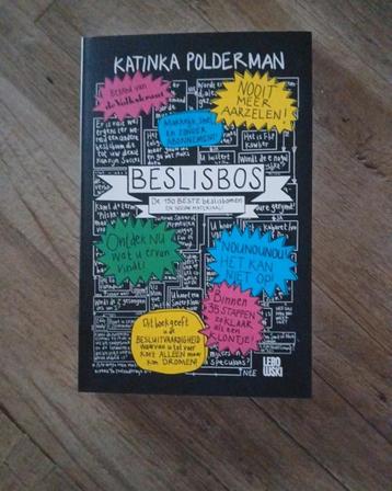 'Beslisbos' – Katinka Polderman beschikbaar voor biedingen