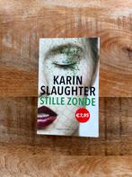Leesboek. Karin Slaughter - Stille Zonde, Ophalen of Verzenden, Gelezen, Karin Slaughter, Nederland