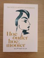 Hoe ouder hoe mooier Isa Hoes, Boeken, Ophalen of Verzenden, Beta, Gelezen, HBO