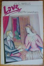 H.G.Wells -The wife of sir Isaac Harman/Love and mr.Lewisham, Ophalen of Verzenden, Zo goed als nieuw, Fictie
