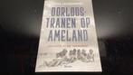 Oorlogstranen op Ameland, Ophalen of Verzenden, Tweede Wereldoorlog, Zo goed als nieuw